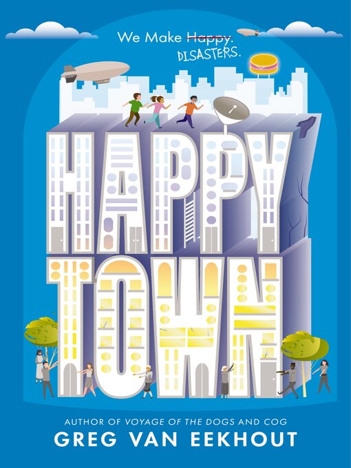 Title details for Happy Town by Greg van Eekhout - Available